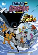 The Cruise of Doom (Batman and Scooby-Doo! Mysteries) (en Inglés)