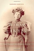 Woman Lawyer: The Trials of Clara Foltz (en Inglés)