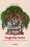 Magnolia Parks (Universo Magnolia Parks 1)