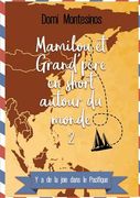 Mamilou et Grand-père en short autour du monde - 2: Y a de la joie dans le Pacifique (en Francés)