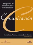 Comunicación. Entrenamiento en Habilidades (Cuadernos de Apoyo)