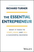 The Essential Entrepreneur: What It Takes to Start, Scale, and Sell a Successful Business (en Inglés)