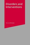 Disorders and Interventions (en Inglés)