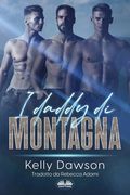 I Daddy Di Montagna (en Italiano)