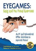 eyegames,easy and fun visual exercises: an occupational therapist and optometrist offer activities to improve (en Inglés)