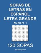 Sopas de Letras en Español Letra Grande - n. 1: Volume 1