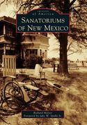 Sanatoriums of New Mexico (en Inglés)