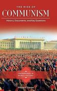 The Rise of Communism: History, Documents, and Key Questions (Crossroads in World History) (en Inglés)
