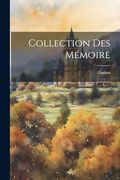 Collection des Mémoire (en Inglés)