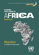 Economic Development in Africa Report 2018: Migration and Structural Transformation