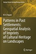 Patterns in Past Settlements: Geospatial Analysis of Imprints of Cultural Heritage on Landscapes (en Inglés)