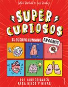 Supercuriosos. El cuerpo humano en cómic