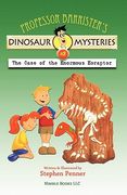 professor barrister's dinosaur mysteries #3: the case of the enormous eoraptor (en Inglés)