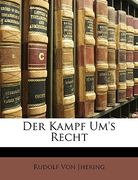 Der Kampf Um's Recht (en Alemán)