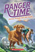 Journey through Ash and Smoke (Ranger in Time #5) (en Inglés)