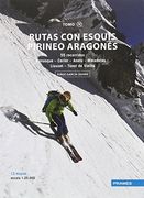 Rutas con Esquis Pirineo Aragones Tomo iv