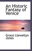 an historic fantasy of venice (en Inglés)
