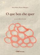 O que ven che Quer (g) (Cartone) (Poemas) (en Gallego)