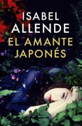 El Amante Japonés - Isabel Allende - Sudamericana