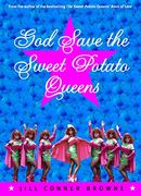 God Save the Sweet Potato Queens (en Inglés)