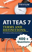 ATI TEAS 7 Terms and Definitions: 400+ Vocabulary and Short-Answer Questions (en Inglés)