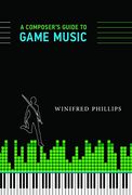 A Composer's Guide to Game Music (Mit Press) (The mit Press) (en Inglés)