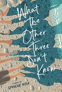 What the Other Three Don't Know (en Inglés)