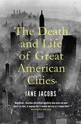 The Death and Life of Great American Cities [Idioma Inglés] (en Inglés)