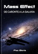 Mass Effect. De Caronte a la Galaxia