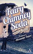 Fairy Chimney Soda (Anthem Cosmopolis Writings) (en Inglés)