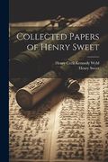 Collected Papers of Henry Sweet (en Inglés)