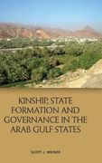 Kinship, State Formation and Governance in the Arab Gulf States (en Inglés)
