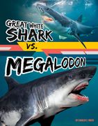 Great White Shark vs. Megalodon (en Inglés)