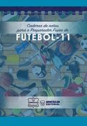 Caderno de notas para o Preparador Físico de Futebol (en Portugués)