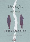 Dos Hijas del Gran Terremoto (in Spanish)