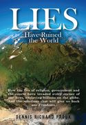 Lies Have Ruined the World (en Inglés)
