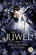 Das Juwel? Der Schwarze Schlüssel: Roman (en Alemán)