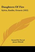 daughters of fire: sylvie, emilie, octavie (1922)