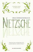 Obras Imprescindibles de Nietzsche: Así Habló Zaratustra, Ecce Homo, el Anticristo y el Ocaso de los Ídolos (in Spanish)