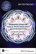 Perspectives in Male Psychology: An Introduction (Bps Textbooks in Psychology) 