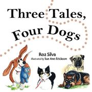 Three Tales, Four Dogs