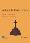 LA LEYENDA DEL REY ARTURO (en Castellano)