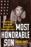 Most Honorable Son: A Forgotten Hero's Fight Against Fascism and Hate During World War II (en Inglés)