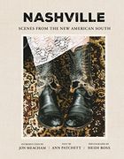 Nashville: Scenes From the new American South 