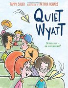 Quiet Wyatt (en Inglés)