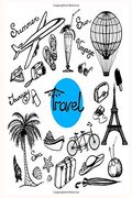 Travel: Travel Hello Summer (en Inglés)