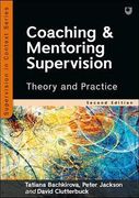Coaching and Mentoring Supervision: Theory and Practice, 2e 