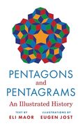 Pentagons and Pentagrams: An Illustrated History (en Inglés)