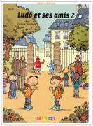 Ludo et ses Amis. Cahier D'activités. Per la Scuola Elementare: 2 (en Francés)