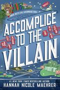 Accomplice to the Villain (Assistant and the Villain, 3) (en Inglés)